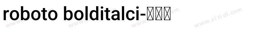 roboto bolditalci字体转换